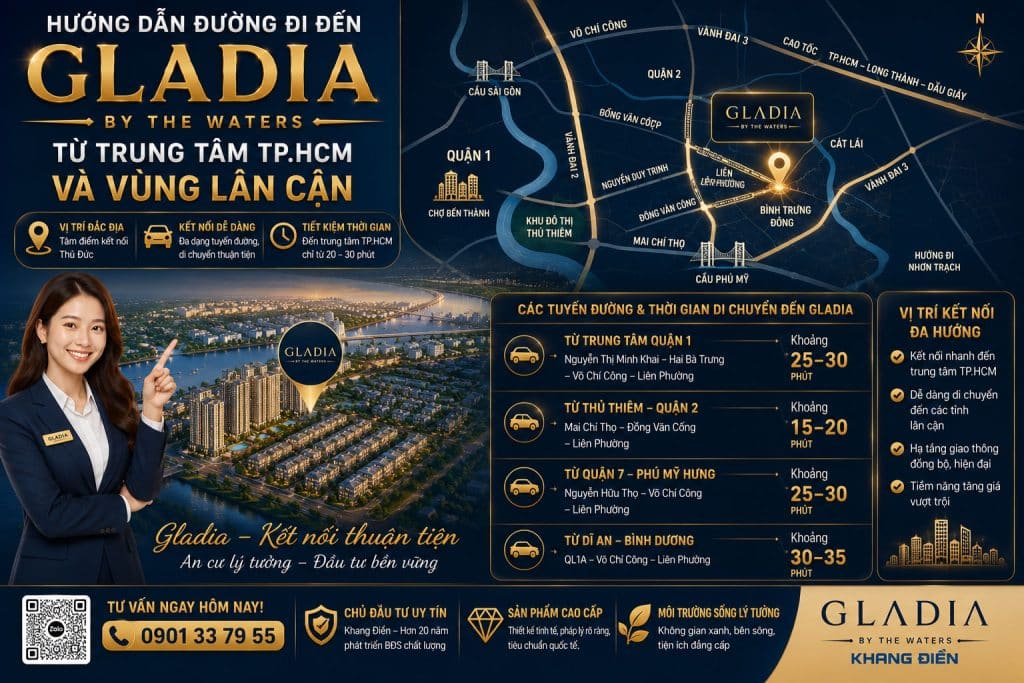 Hướng dẫn đường đi đến Gladia từ trung tâm TP.HCM và vùng lân cận